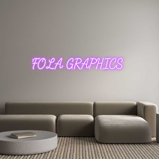 Custom Neon: FOLA GRAPHICS