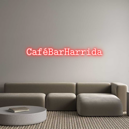 Custom Neon: CaféBarHarrida