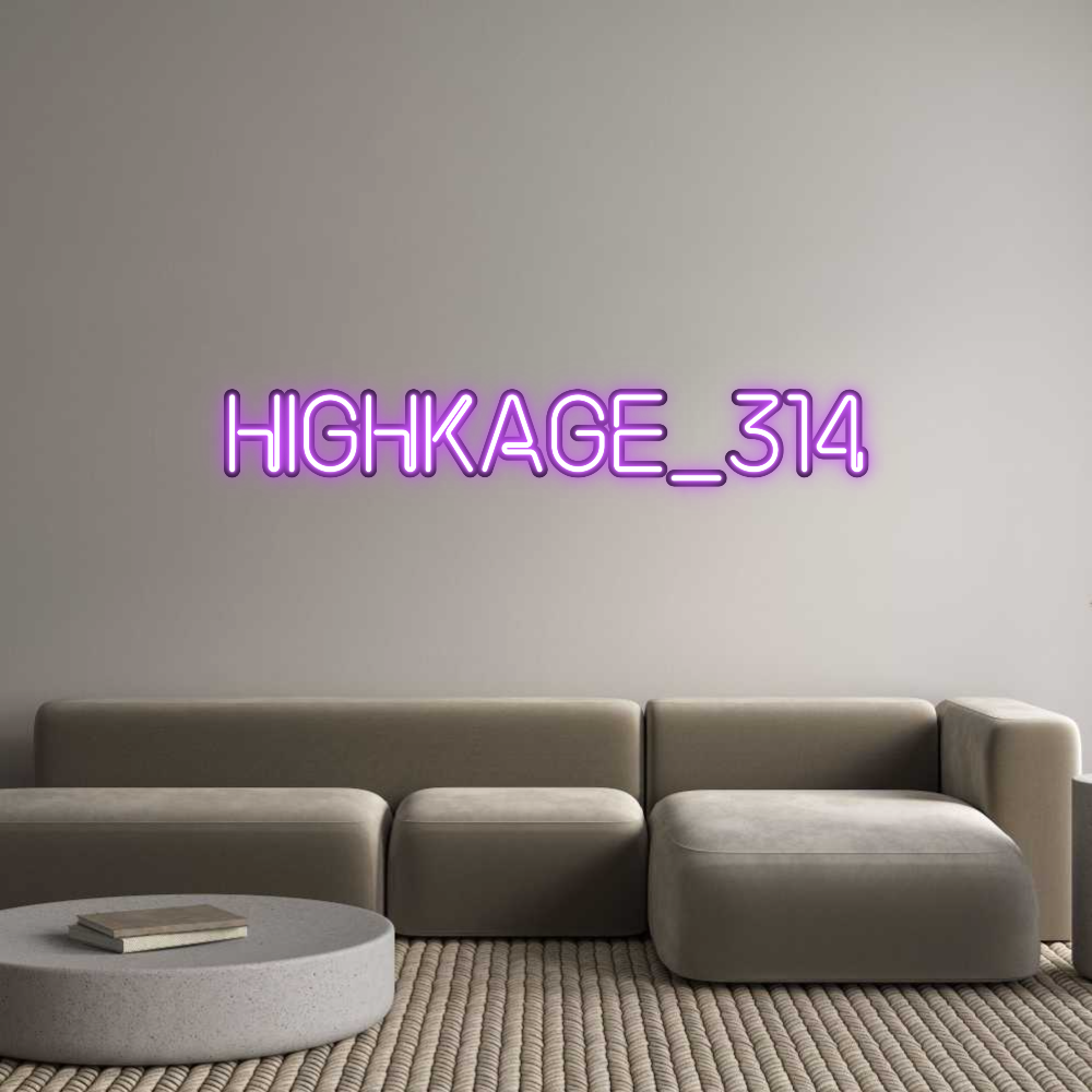 Custom Neon: HighKage_314