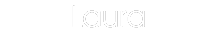 Custom Neon: Laura