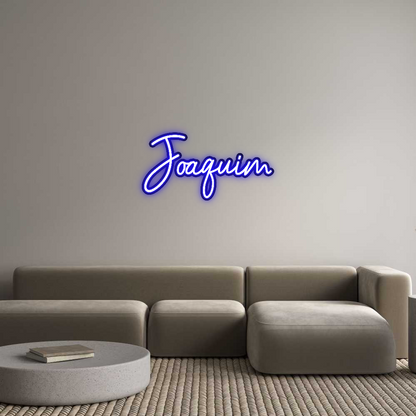 Custom Neon: Joaquim