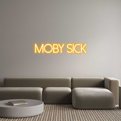 Custom Neon: Moby Sick