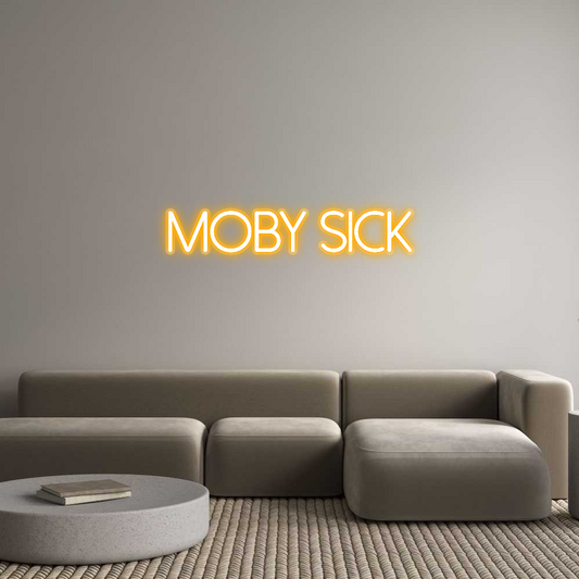 Custom Neon: Moby Sick