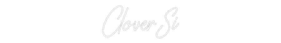 Custom Neon: CloverSi
