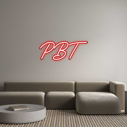 Custom Neon: PBT