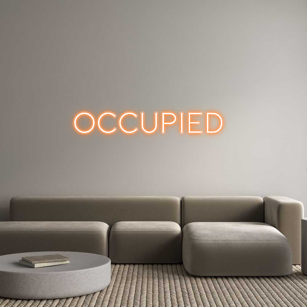 Custom Neon: Occupied