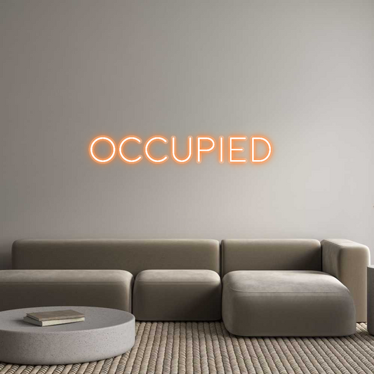 Custom Neon: Occupied