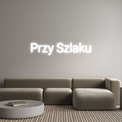 Custom Neon: Przy Szlaku