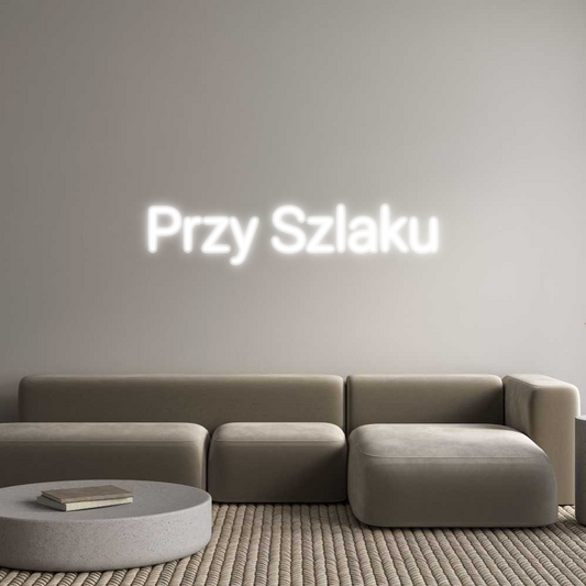 Custom Neon: Przy Szlaku