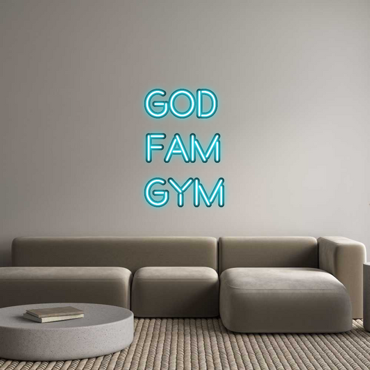 Custom Neon: God 
Fam
Gym