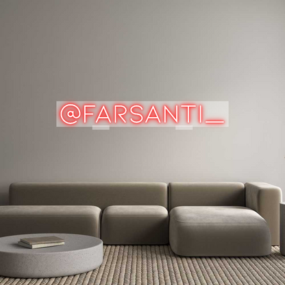 Custom Neon: @farsanti_