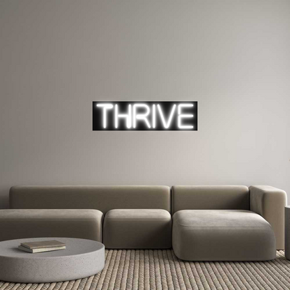 Custom Neon: Thrive