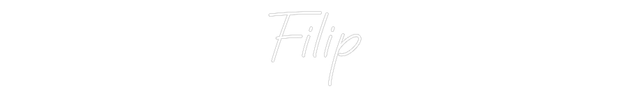 Custom Neon: Filip