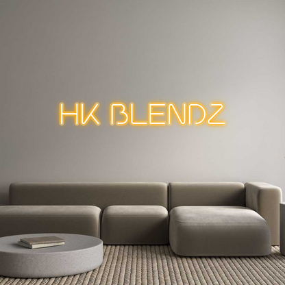 Custom Neon: HK BLENDZ