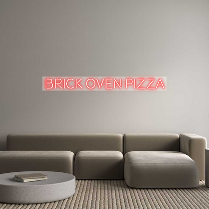 Custom Neon: Brick Oven Pi...