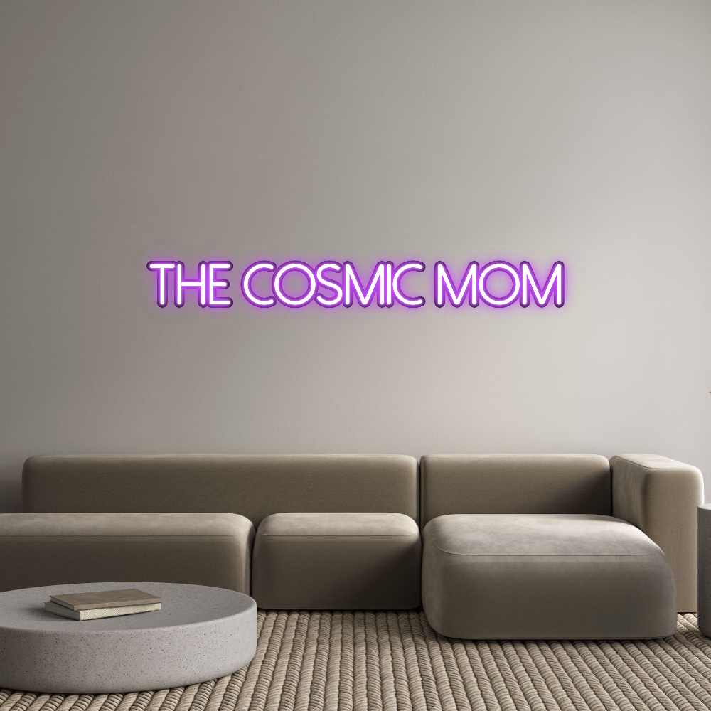 Custom Neon: The Cosmic Mom