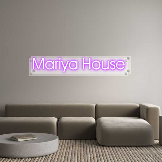 Custom Neon: Mariya House