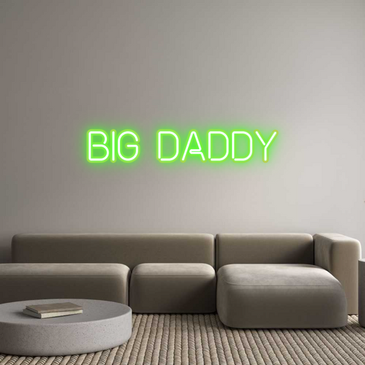 Custom Neon: big daddy