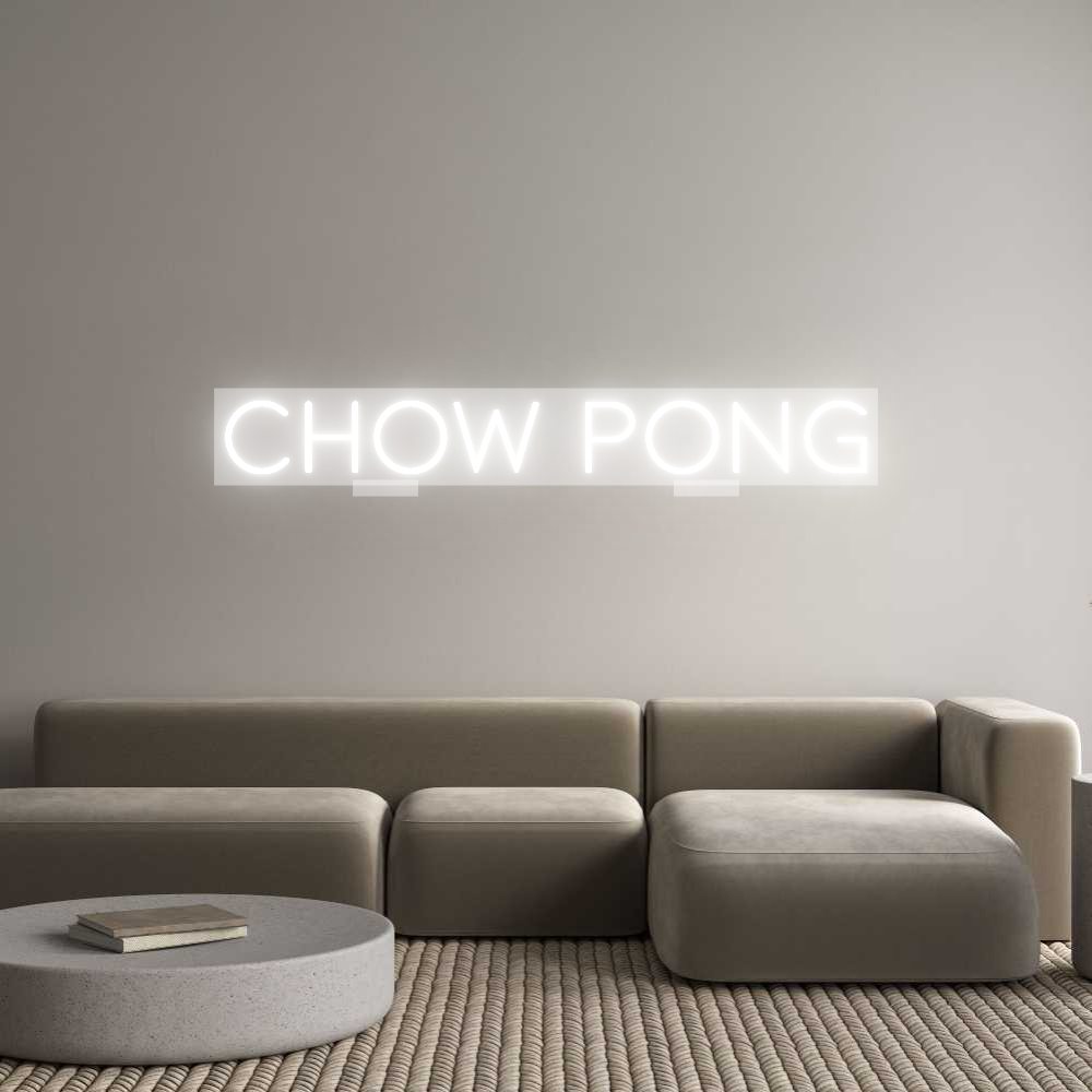 Custom Neon: Chow Pong