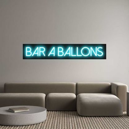 Custom Neon: BAR A BALLONS