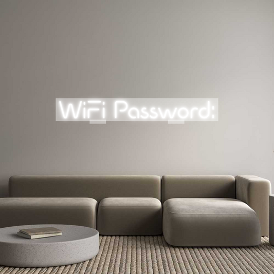 Custom Neon: WiFi Password: