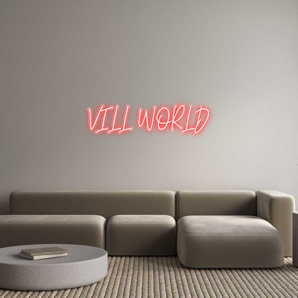 Custom Neon: VILL WORLD