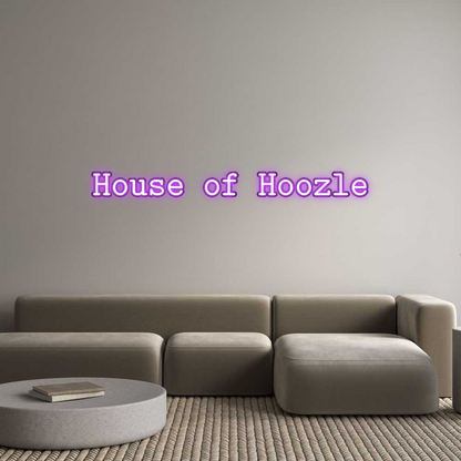 Custom Neon: House of Hoozle