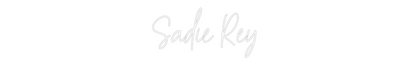 Custom Neon: Sadie Rey