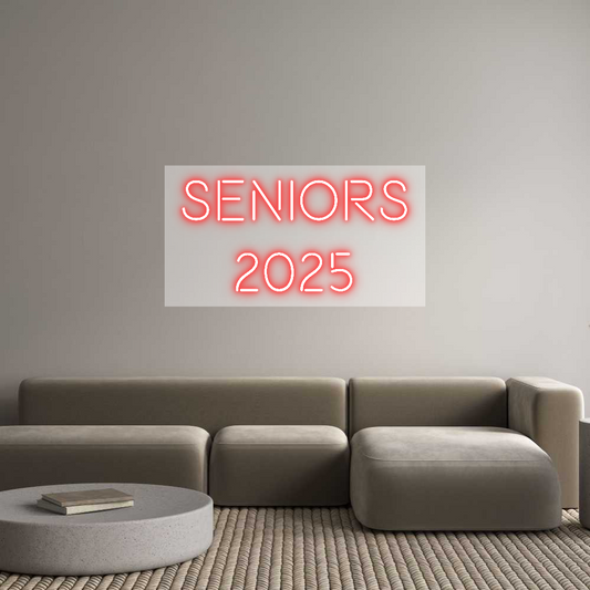 Custom Neon: Seniors
2025