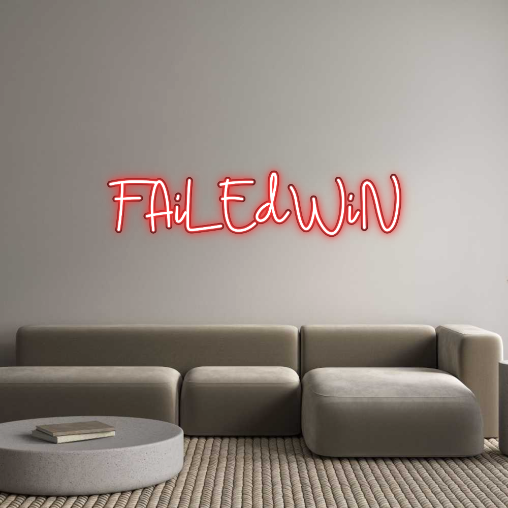 Custom Neon: FAiLEdWiN