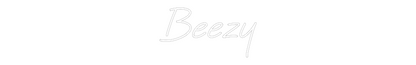 Custom Neon: Beezy