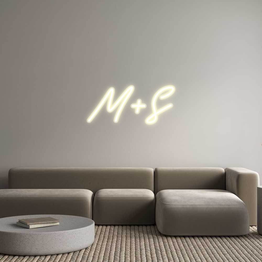 Custom Neon: M+S