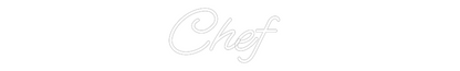 Custom Neon: Chef