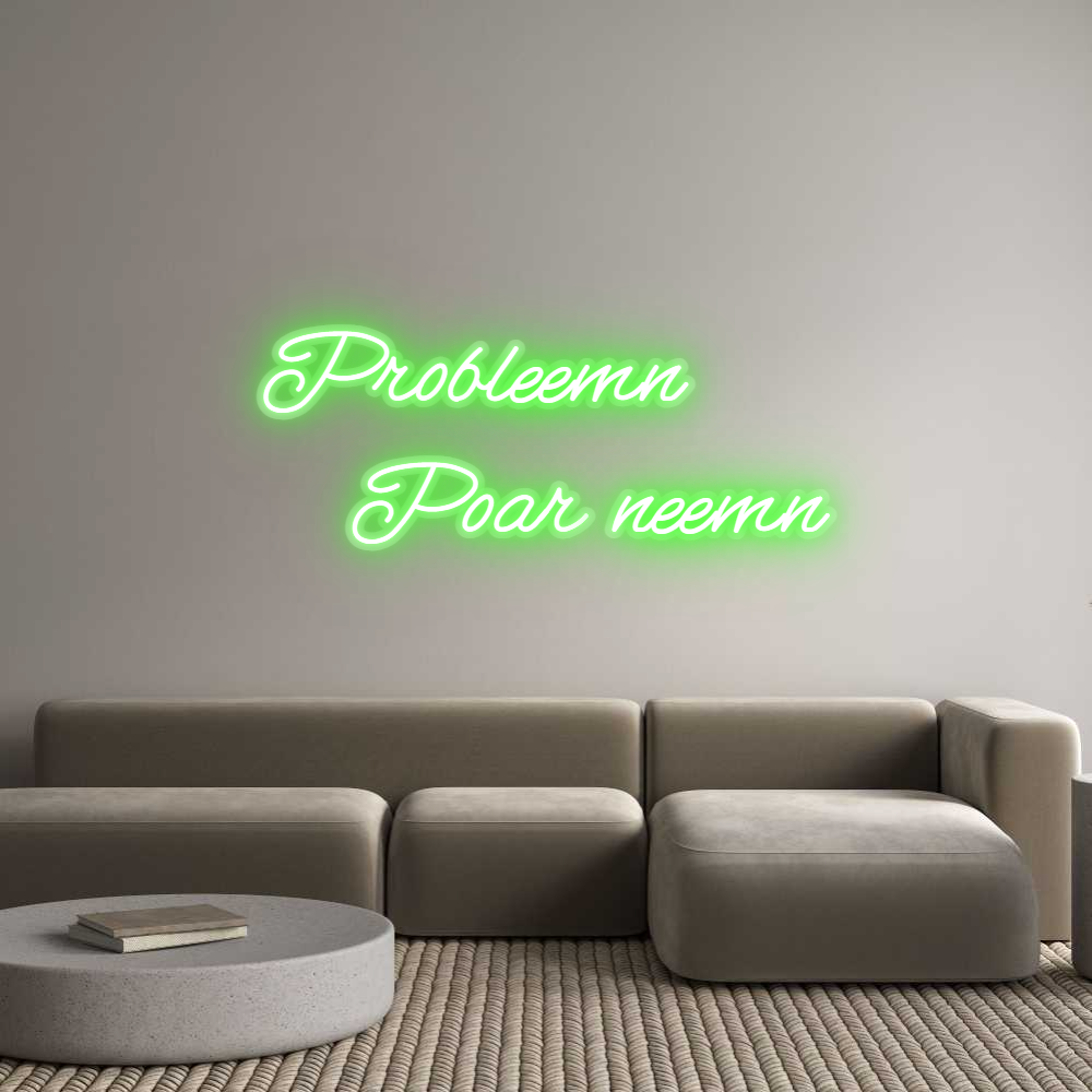 Custom Neon: Probleemn
  ...