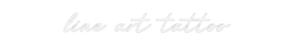 Custom Neon: line art tattoo