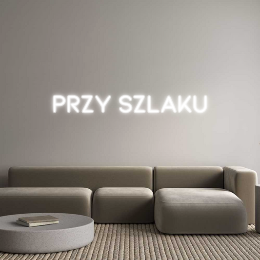 Custom Neon: Przy Szlaku