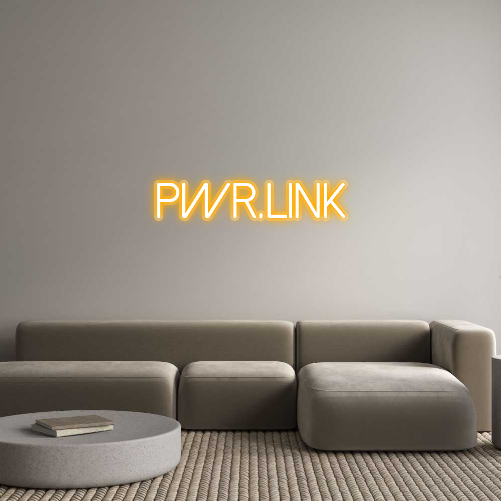 Custom Neon: Pwr.Link