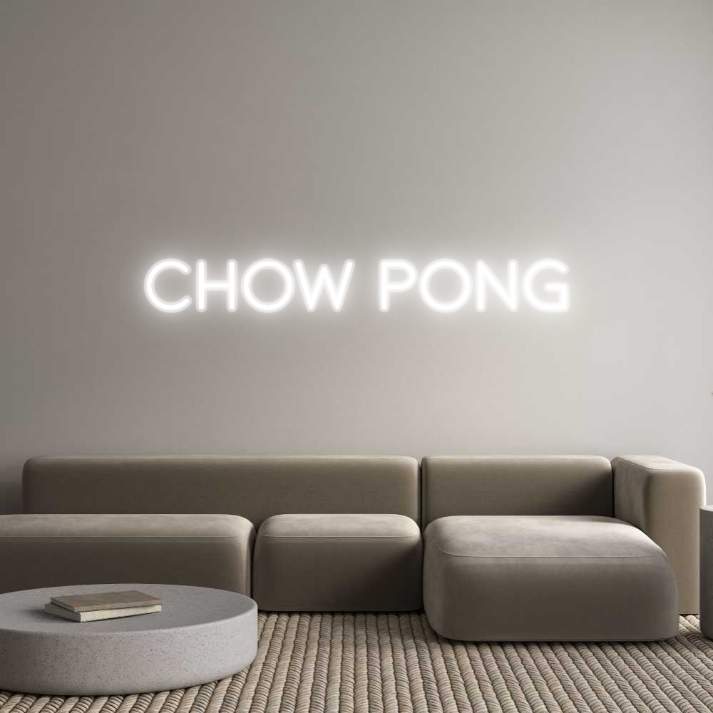 Custom Neon: Chow Pong