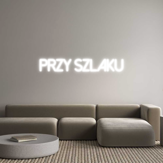 Custom Neon: Przy Szlaku