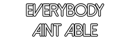 Custom Neon: Everybody
Ai...