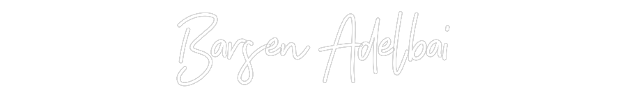 Custom Neon: Barsen Adelbai
