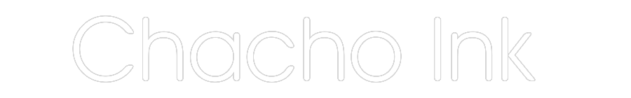 Custom Neon: Chacho Ink