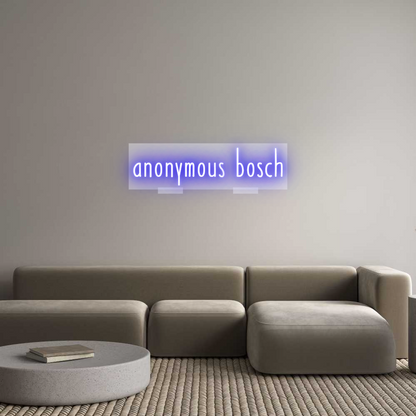Custom Neon: anonymous bosch