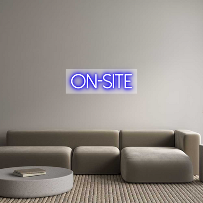 Custom Neon: ON-SITE