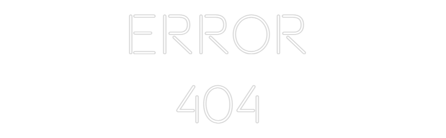 Custom Neon: ERROR 
404