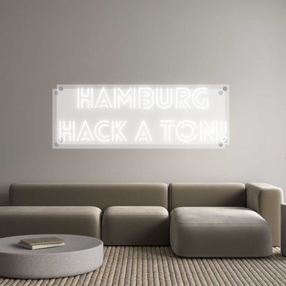 Custom Neon: Hamburg
Hack...