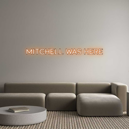 Custom Neon: Mitchell Was ...