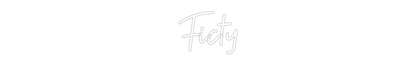 Custom Neon: Ficty