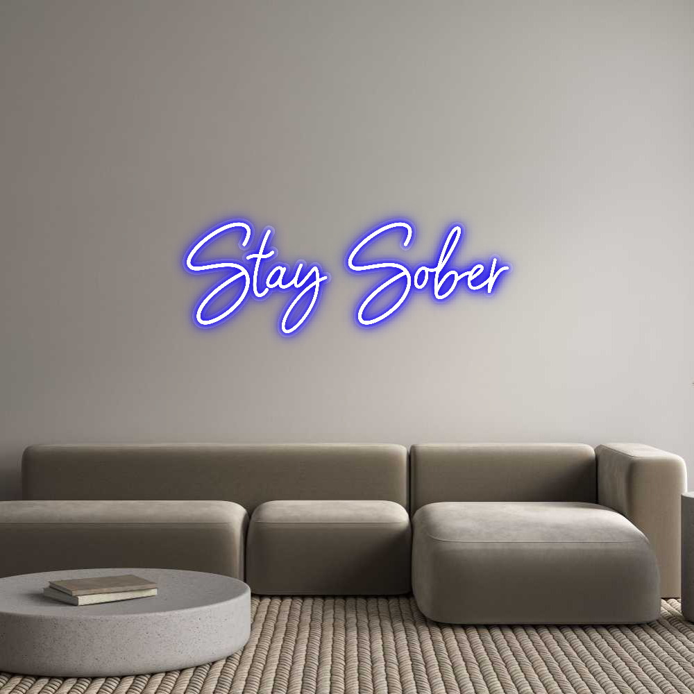 Custom Neon: Stay Sober