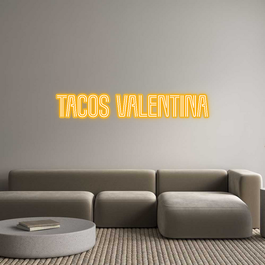 Custom Neon: TACOS VALENTINA